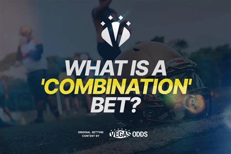 Combination Bets 2023 .
